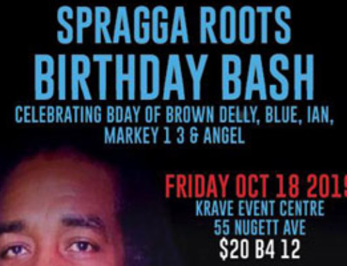 Spragga Roots Birthday Bash Friday October 18 inside Krave Event Centre