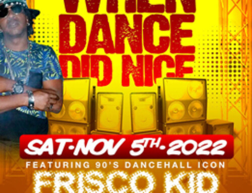 When Dance Did Nice ft. Frisco Kid 11.05.22